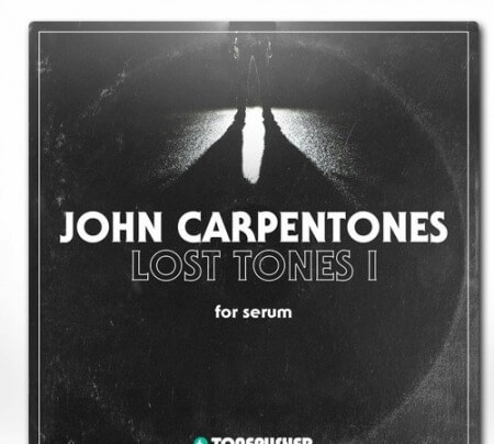 Tonepusher John Carpentones Lost Tones Synth Presets